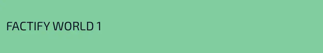 FACTIFY WORLD 1